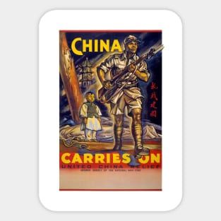 Vintage WW2 Poster China Carries On 1940s Sticker